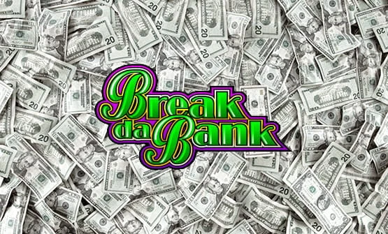 Amerikansische Dollar und der Schriftzug 'Break da Bank'.