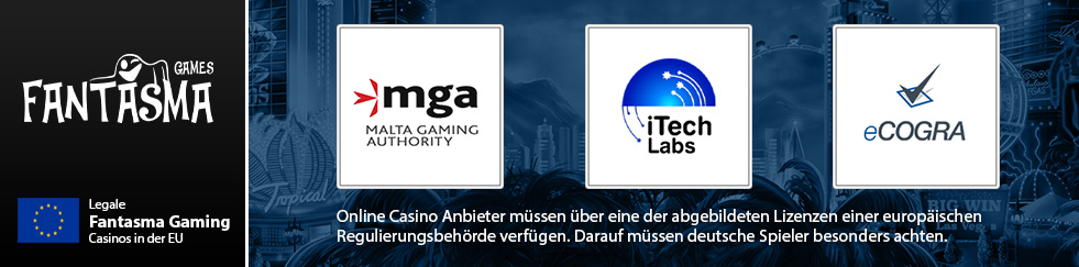 Die Fantasma Games Lizenzen von der Malta Gaming Authority, iTechLabs und eCOGRA.
