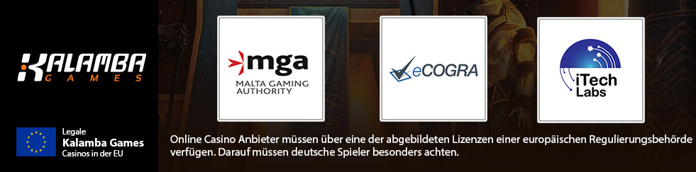 Die Lizenzen von Kalamba Games: MGA, eCOGRA & iTech Labs.