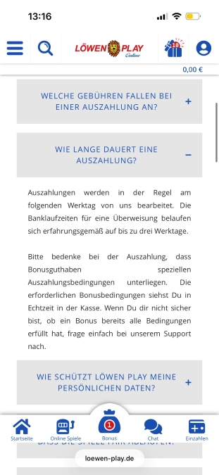 Die FAQ-Antwort von Löwen Play zur Auszahlungsdauer: Bearbeitung am folgenden Werktag, per Banküberweisung bis zu drei Werktage.
