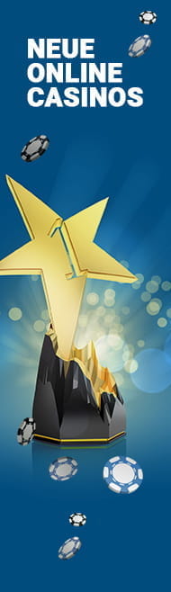 Die Bestenliste der neuen Online Casinos im Internet.
