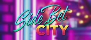 Side Bet City mit Bonus spielen