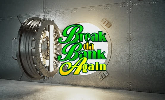 Ein Tresor und der Schriftzug 'Break da Bank Again'.