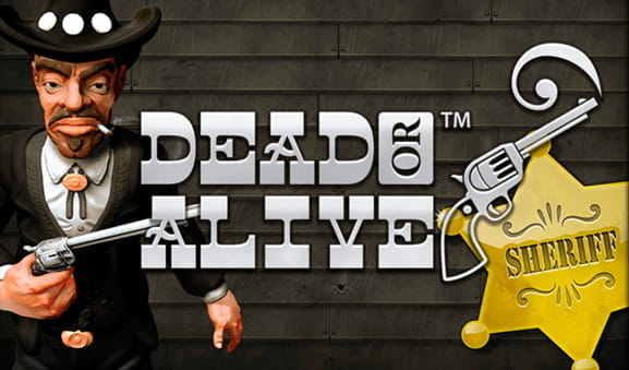 Jetzt den Slot Dead or Alive online spielen!