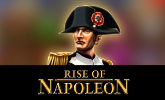 Napoleon vom Rise of Napoleon online Spielautomaten.