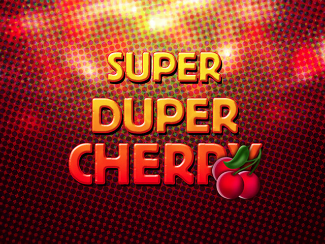 Super Duper Cherry - Spielautomaten