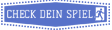 Check Dein Spiel