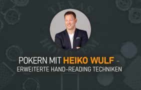 Pokern mit Heiko Wulf, erweiterte Hand-Reading-Techniken.
