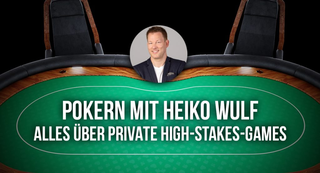 pokern-mit-heiko-wulf-private-high-stakes-games-1024x555.jpg