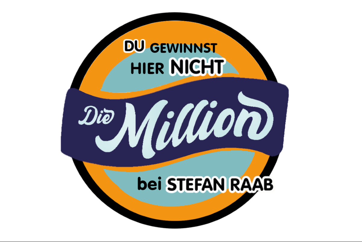 Logo der Glücksspiel-Show „Du gewinnst hier nicht die Million" von Stefan Raab.
